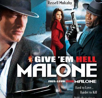 GIVE EM HELL MALONE   FAIS LEUR VOIR MALONE (BILINGUAL) Sale