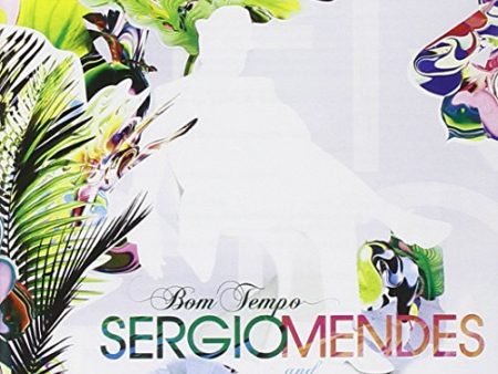 MENDES, SERGIO - BOM TEMPO (INTERNATIONAL ED) on Sale