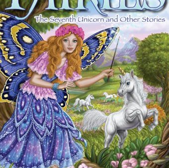 FAIRIES: THE SEVENTH UNICORN AND OTHER STORIES [IMPORT] Cheap