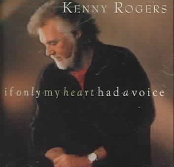 ROGERS, KENNY - IF ONLY MY HEART HAD A VOICE Sale