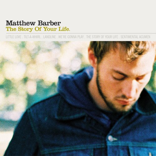 BARBER, MATTHEW - THE STORY OF YOUR LIFE Sale