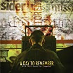 A DAY TO REMEMBER - AND THEIR NAME WAS TREASON For Cheap