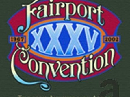 FAIRPORT CONVENTION - XXXV Online now