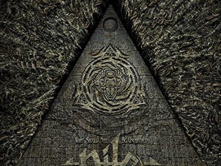 NILE - WHAT SHOULD NOT BE UNEARTHED Online