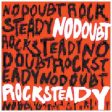 NO DOUBT - ROCK STEADY Online Hot Sale