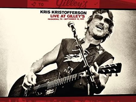 KRIS KRISTOFFERSON - LIVE AT GILLEYS - PASADENA, TX: SEPTEMBER 15, 1981 (CD) Cheap