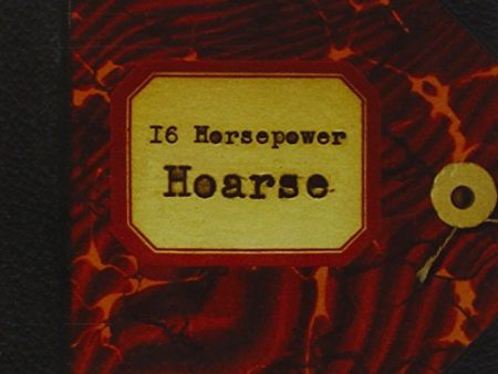 16 HORSEPOWER - HOARSE Online now