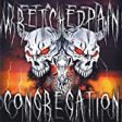 WRETCHEDPAIN - CONGREGATION For Discount